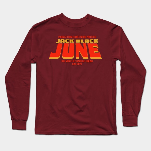 Jack Black June Long Sleeve T-Shirt by PlanetWeirdPod